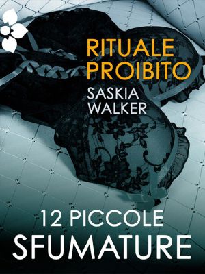 [12 Shades of Surrender 01] • Rituale Proibito